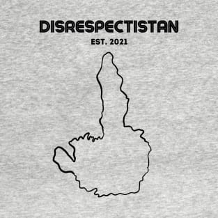 Disrespectistan w/ Country Outline T-Shirt